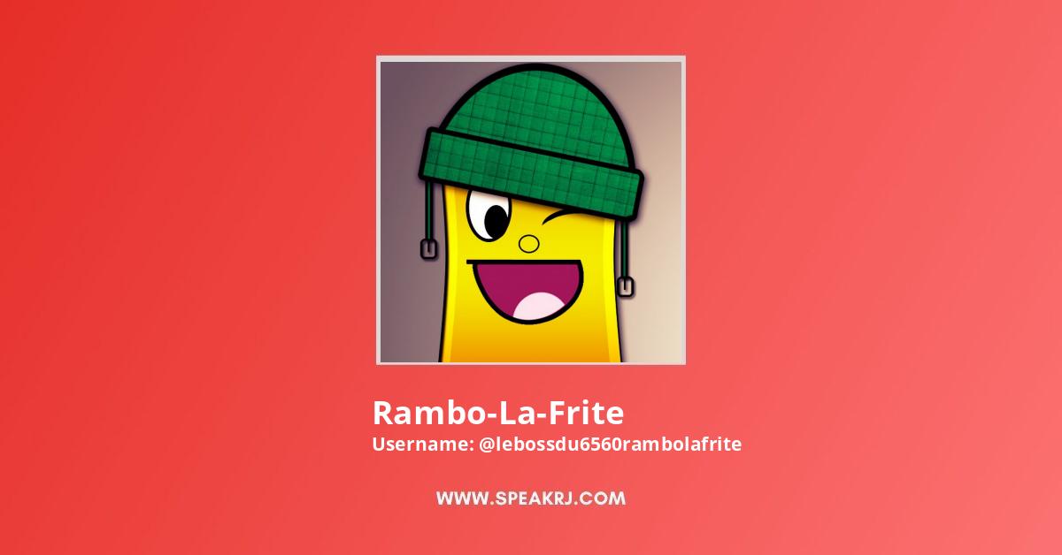 Rambo-La-Frite YouTube Channel Stats