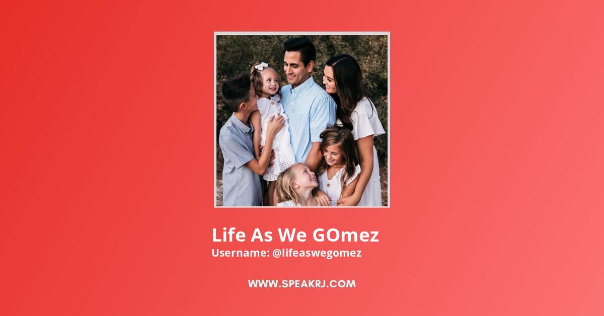 Life As We Gomez