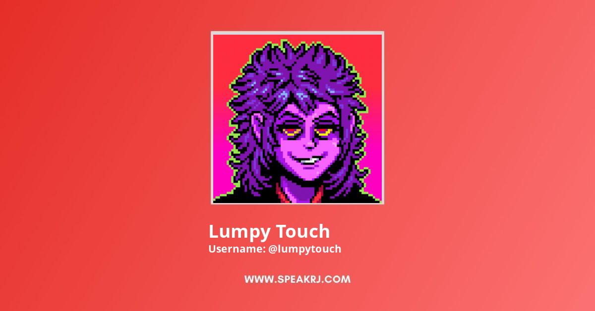 Lumpy Touch YouTube Channel Statistics / Analytics - SPEAKRJ Stats