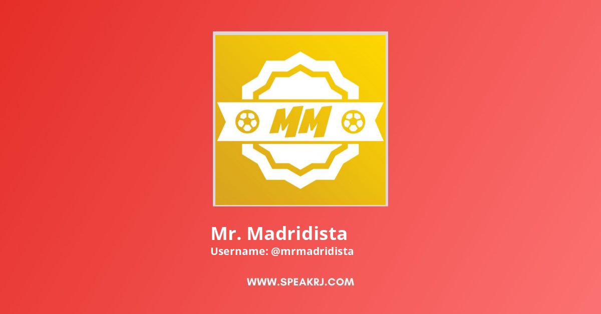 Mr. Madridista YouTube Channel Stats