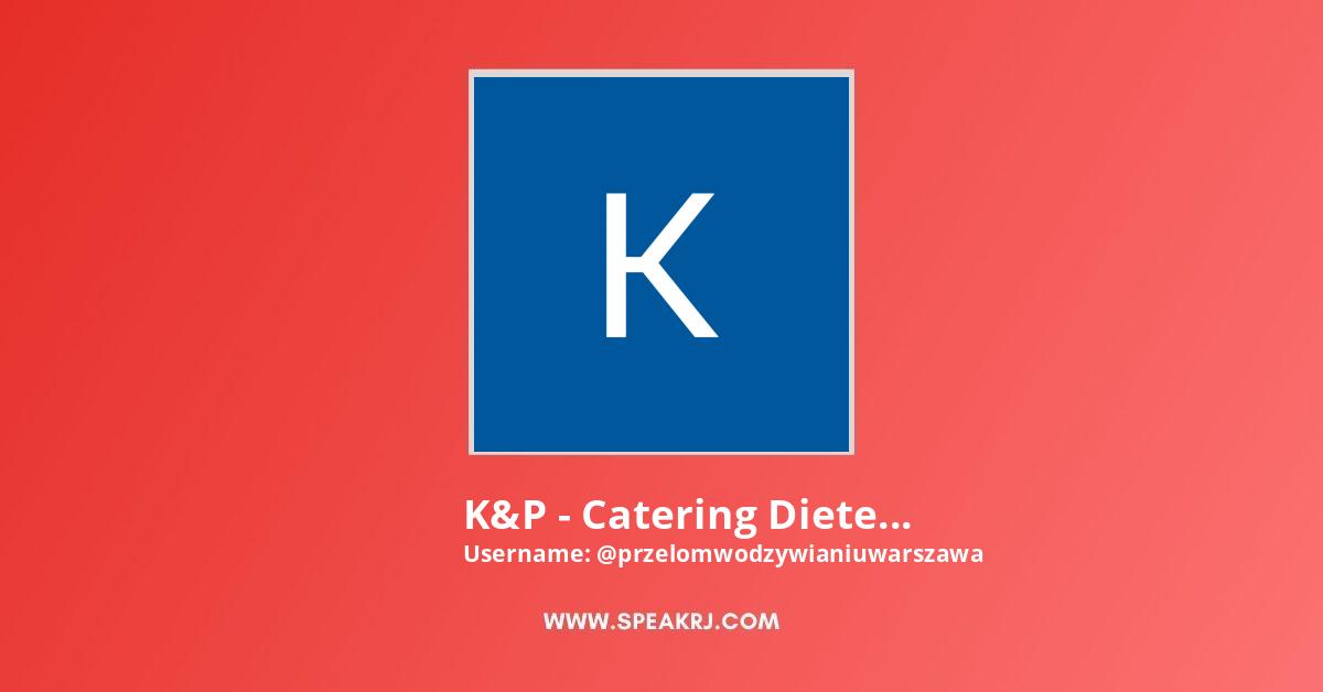 K&P - Catering Dietetyczny - Warszawa YouTube Channel Stats