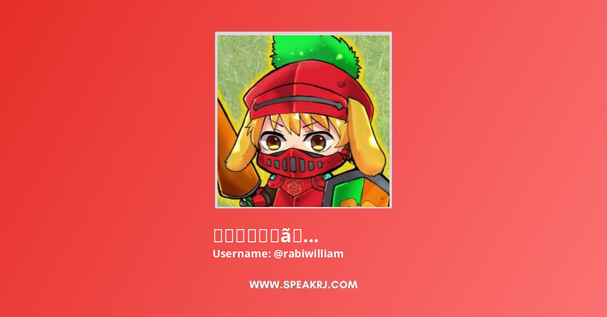 ラビウィリアム Youtube Channel Subscribers Statistics Speakrj Stats