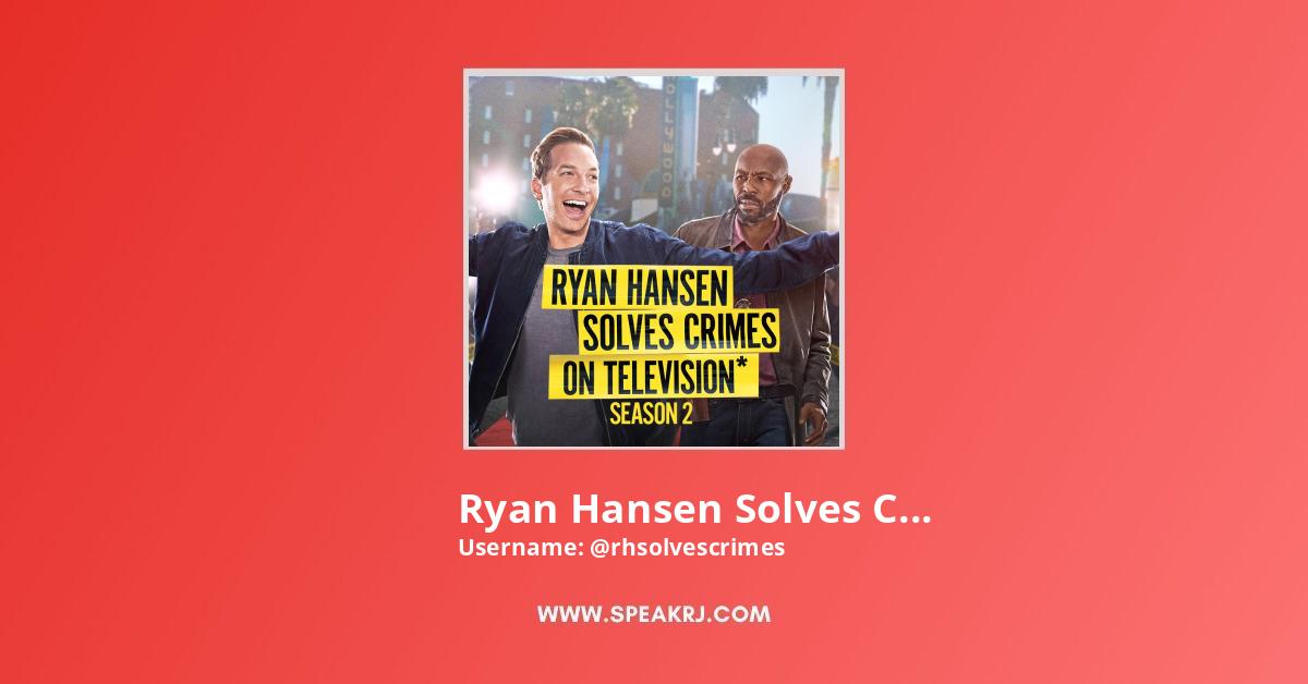 Ryan Hansen Solves Crimes On Television* YouTube Channel Stats