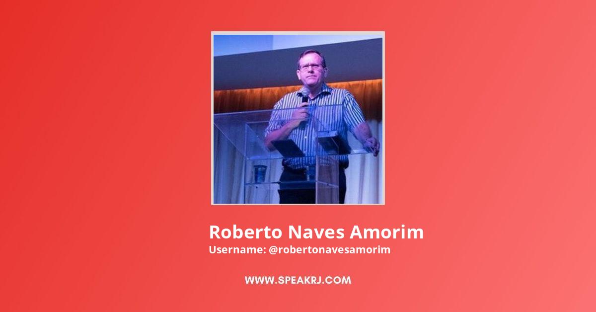 Roberto Naves Amorim YouTube Channel Stats