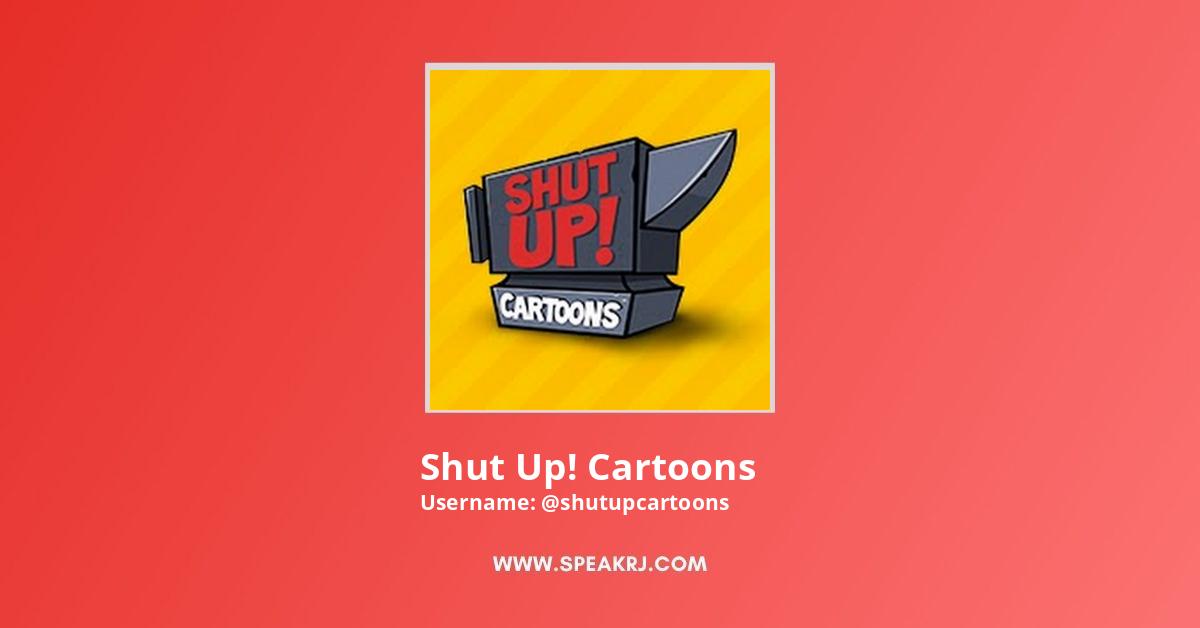 Shut Up! Cartoons YouTube Channel Statistics / Analytics - SPEAKRJ Stats