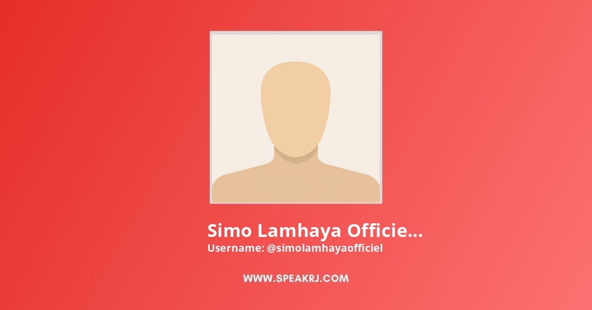Simo Lamhaya Officiel YouTube Channel Stats