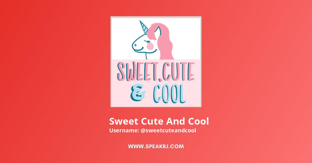 Sweet Cute And Cool Youtube Channel Subscribers Statistics Speakrj Stats