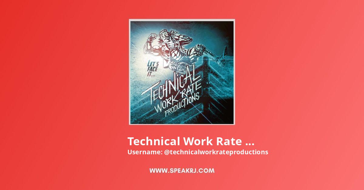 Technical Work Rate Productions YouTube Channel Statistics / Analytics ...