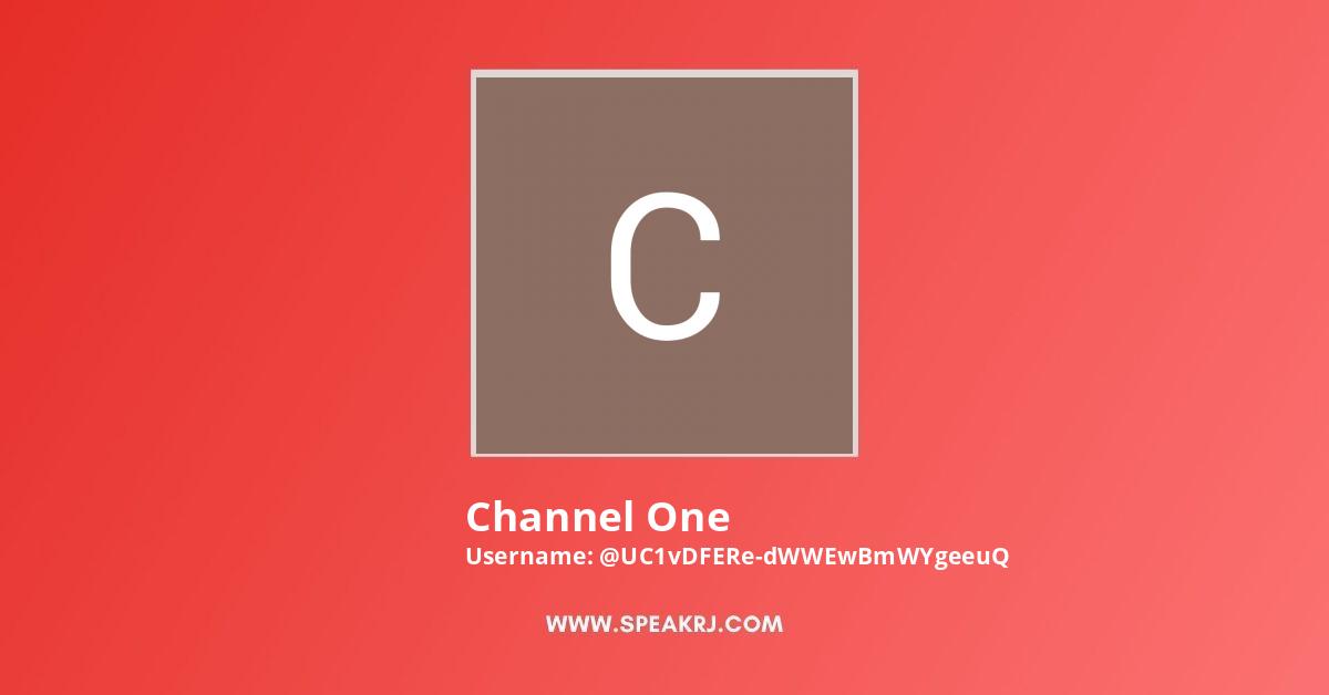 Channel One YouTube Channel Statistics / Analytics - SPEAKRJ Stats