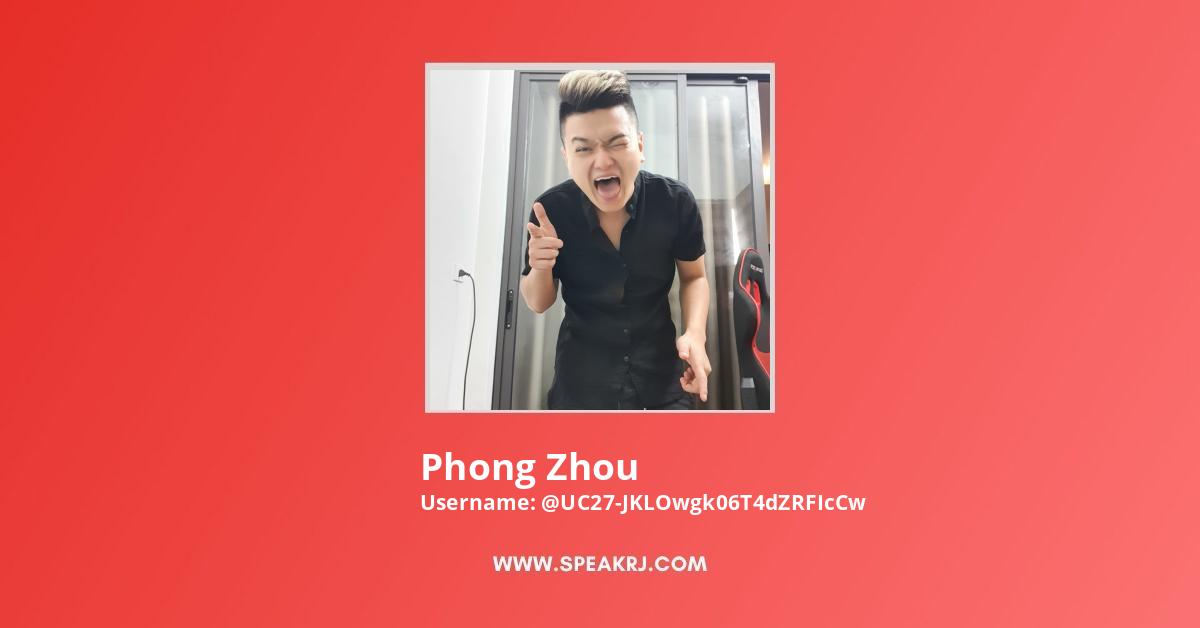 Phong Zhou YouTube Channel Subscribers Statistics - SPEAKRJ Stats