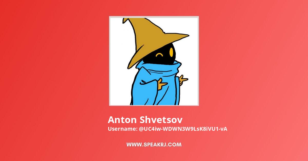 Anton Shvetsov YouTube Channel Stats