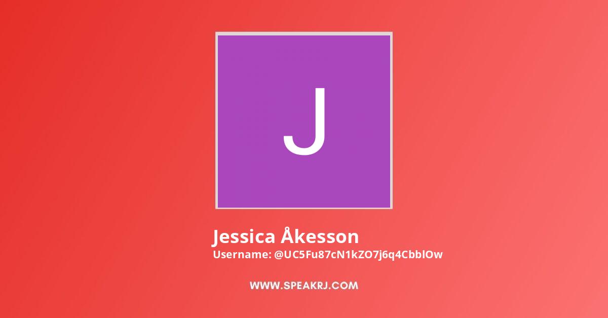 Jessica Åkesson YouTube Channel Stats