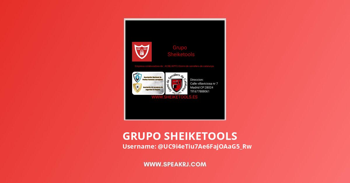 GRUPO SHEIKETOOLS YouTube Channel Stats