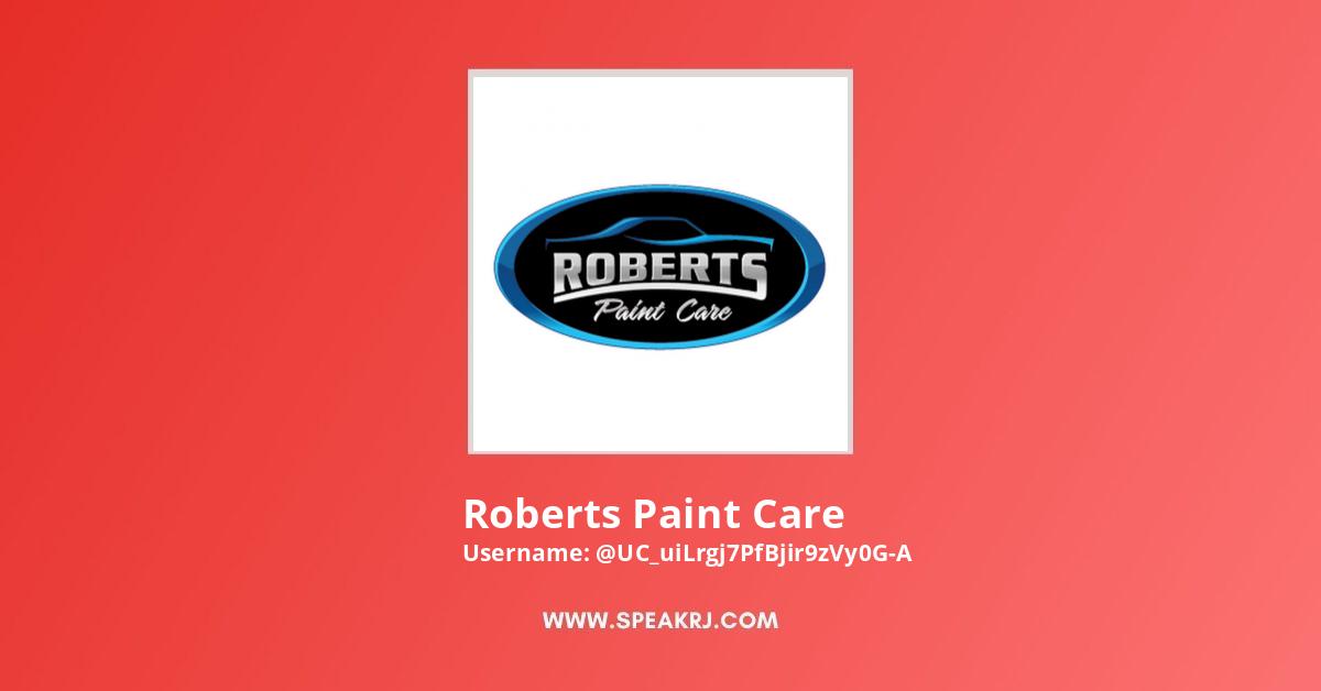 Roberts Paint Care YouTube Channel Stats