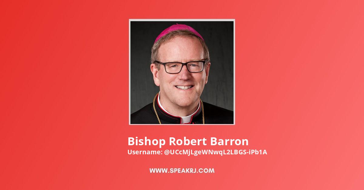 Bishop Robert Barron YouTube Channel Stats