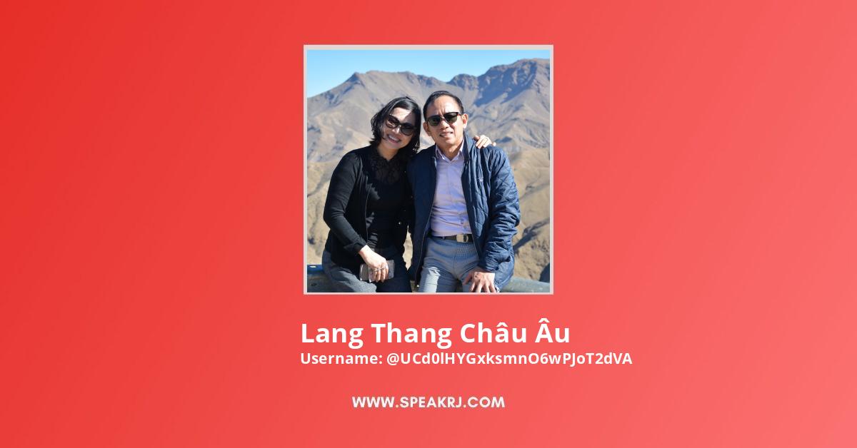 Lang Thang Châu Âu YouTube Channel Stats