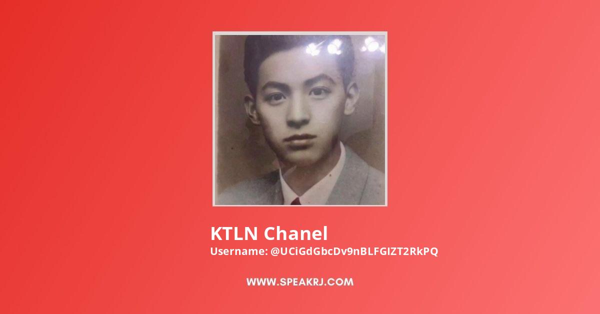 KTLN Chanel YouTube Channel Statistics / Analytics - SPEAKRJ Stats