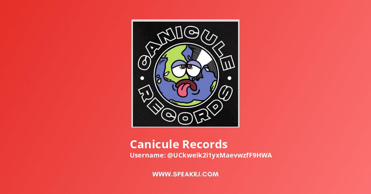 Canicule Records YouTube Channel Stats