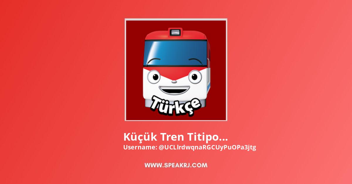 Küçük Tren Titipo Türkçe YouTube Channel Stats
