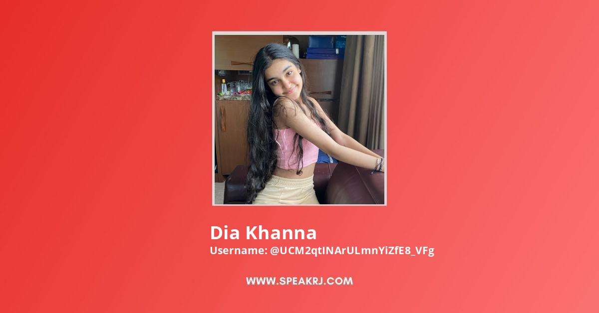 Dia Khanna YouTube Channel Stats