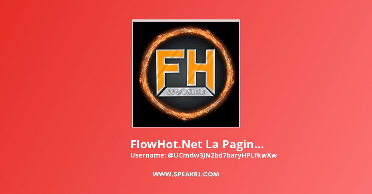 FlowHot.Net La Pagina Mas Rankia! YouTube Channel Stats