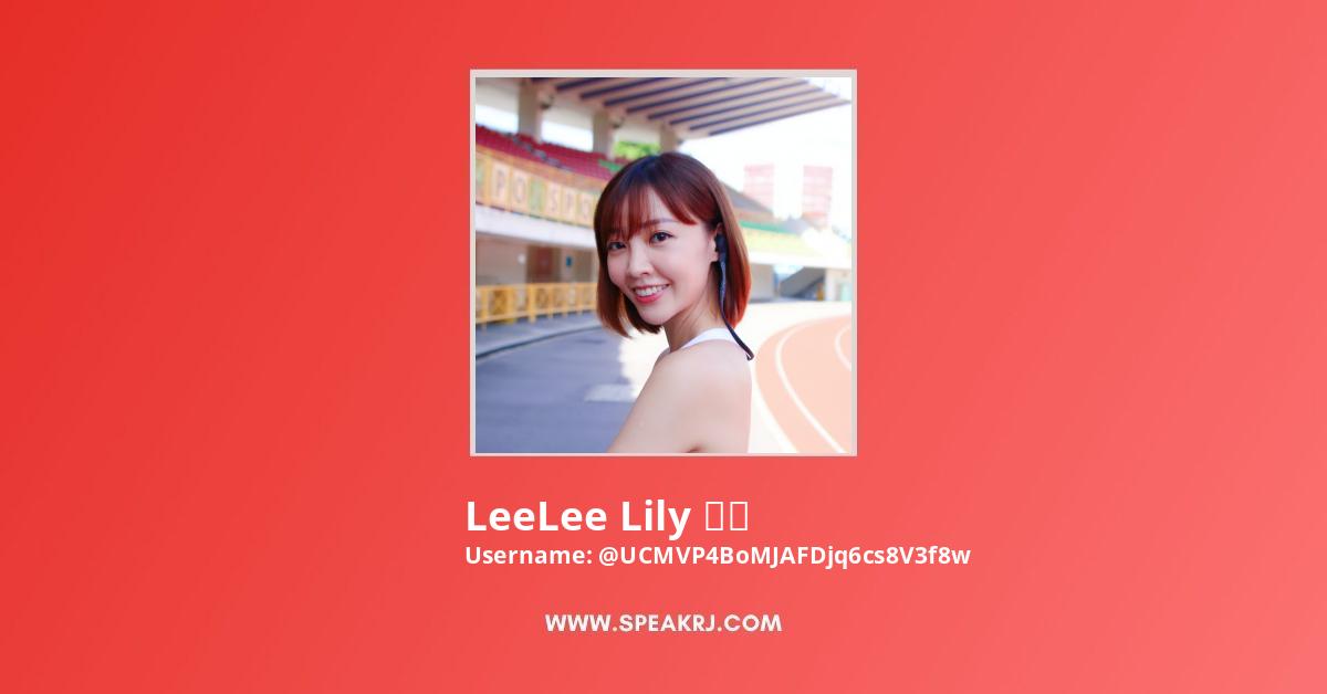 LeeLee Lily 李莉 YouTube Channel Stats