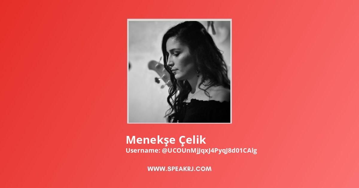Menekşe Çelik YouTube Channel Stats