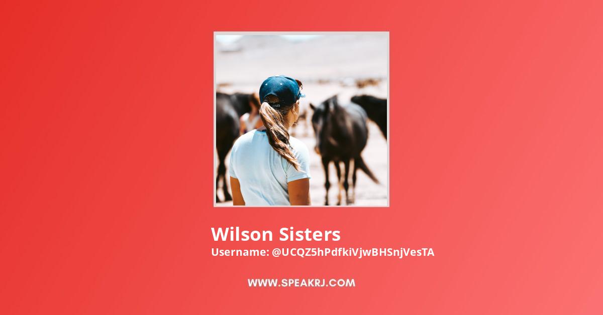 Wilson Sisters YouTube Channel Stats