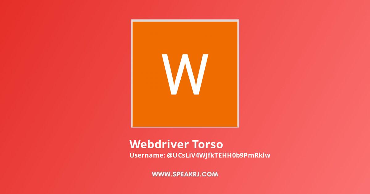 Webdriver torso