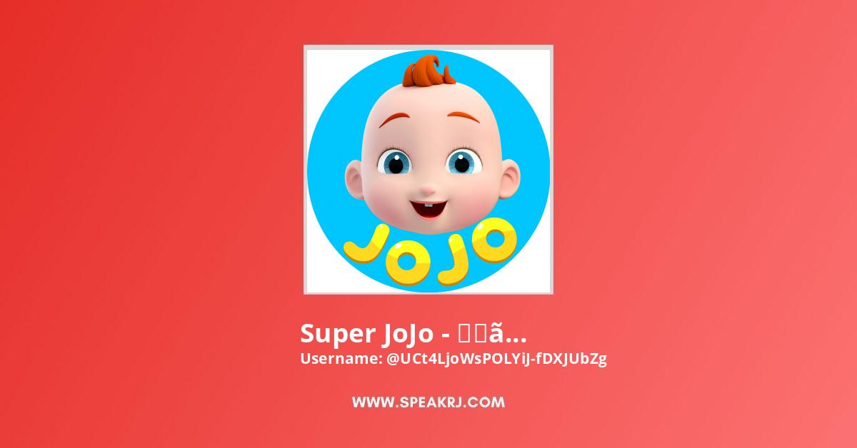 Super Jojo 童謡と子供の歌 Youtube Channel Subscribers Statistics Speakrj