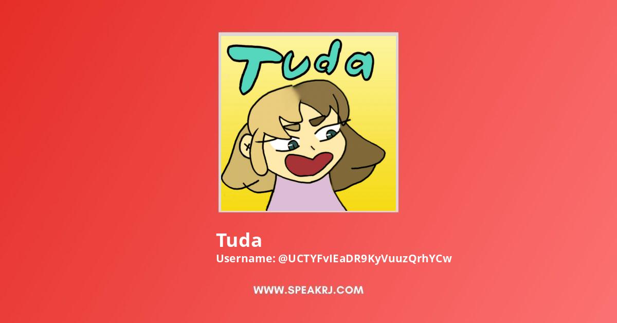 Tuda YouTube Channel Statistics / Analytics - SPEAKRJ Stats