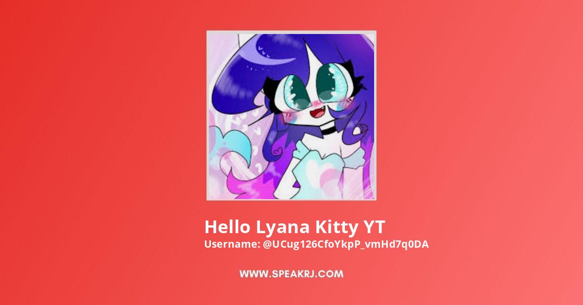 Lyana best sale kitty yt