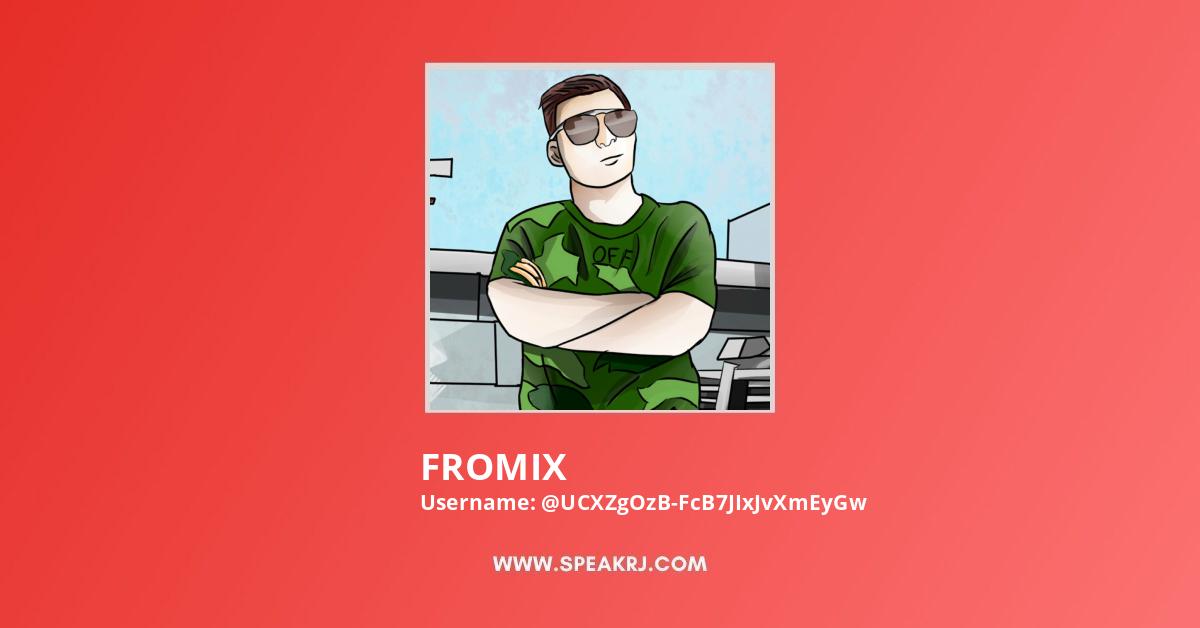 FROMIX YouTube Channel Stats