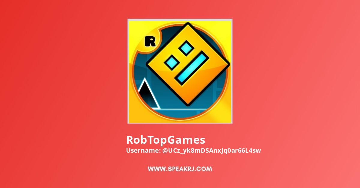 Games Rob Top RobTopGames YouTube Net Worth and Estimated Income Stats - SPEAKRJ Stats
