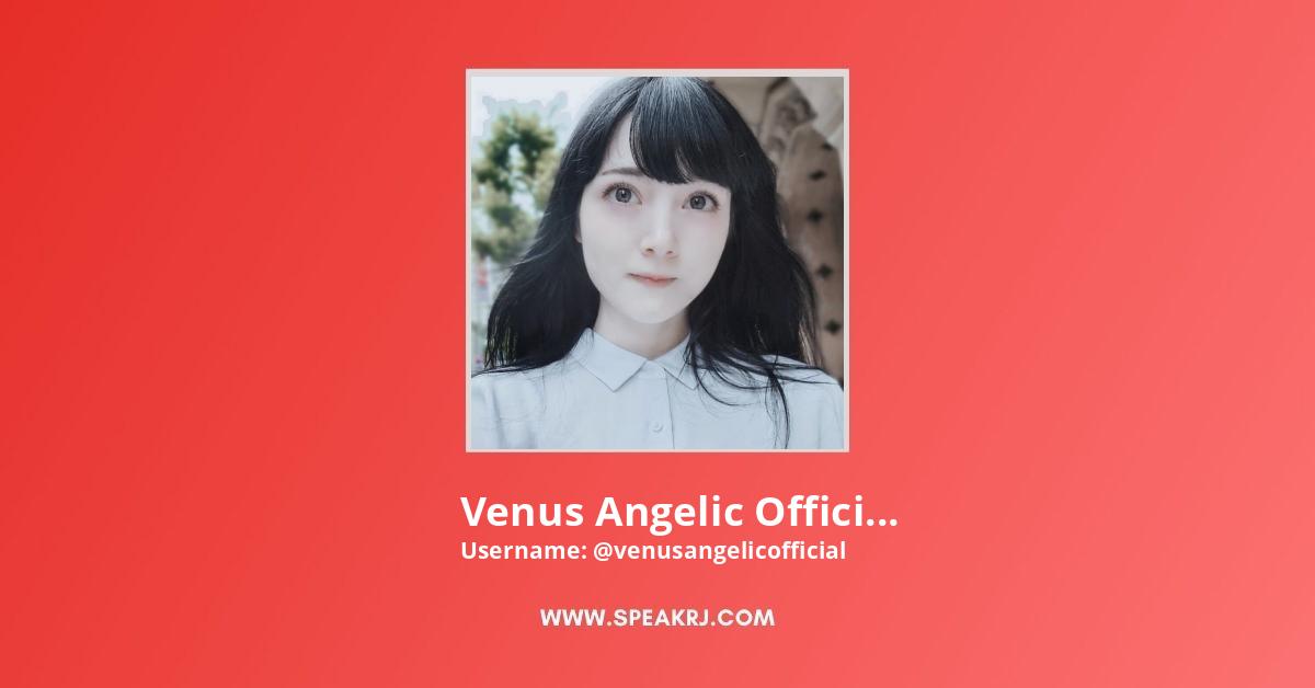 Youtube venus angelic Venus Angelic:
