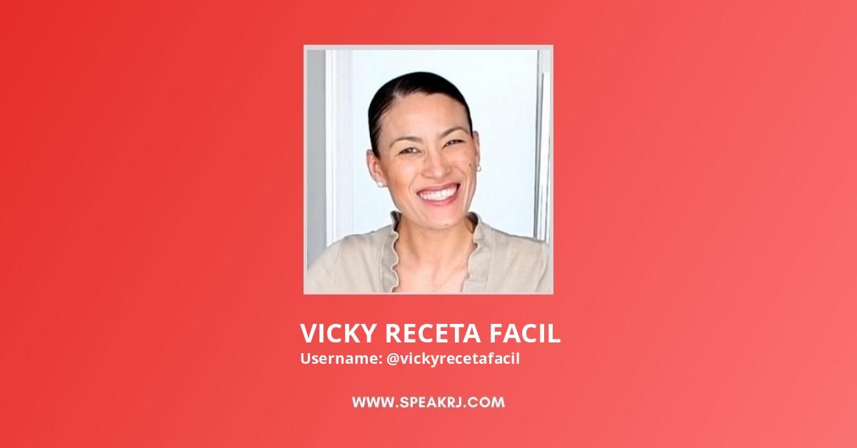 VICKY RECETA FACIL YouTube Channel Statistics / Analytics - SPEAKRJ Stats