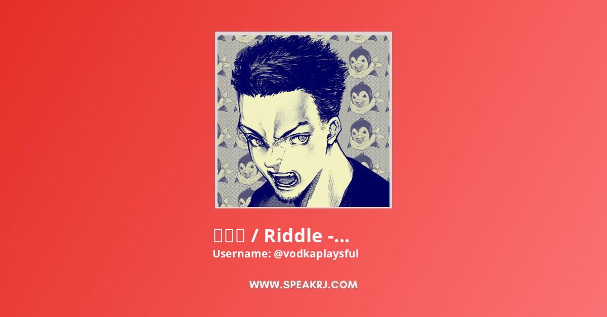 ボドカ Riddle ゲーム実況 Youtube Channel Subscribers Statistics Speakrj Stats