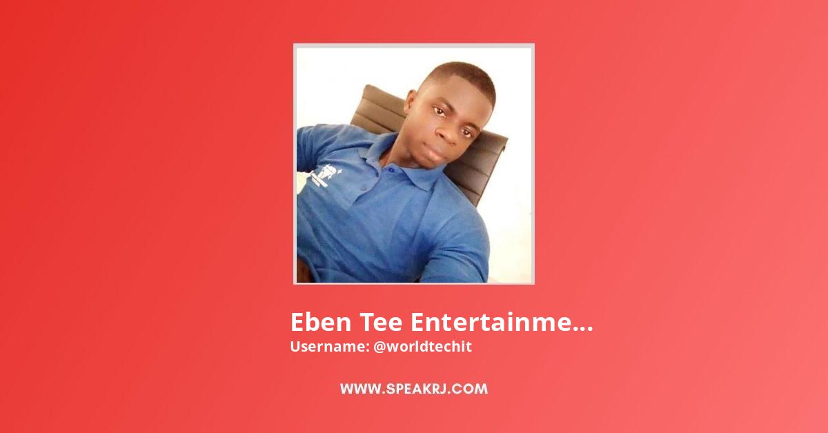 Eben Tee Entertainment YouTube Channel Stats